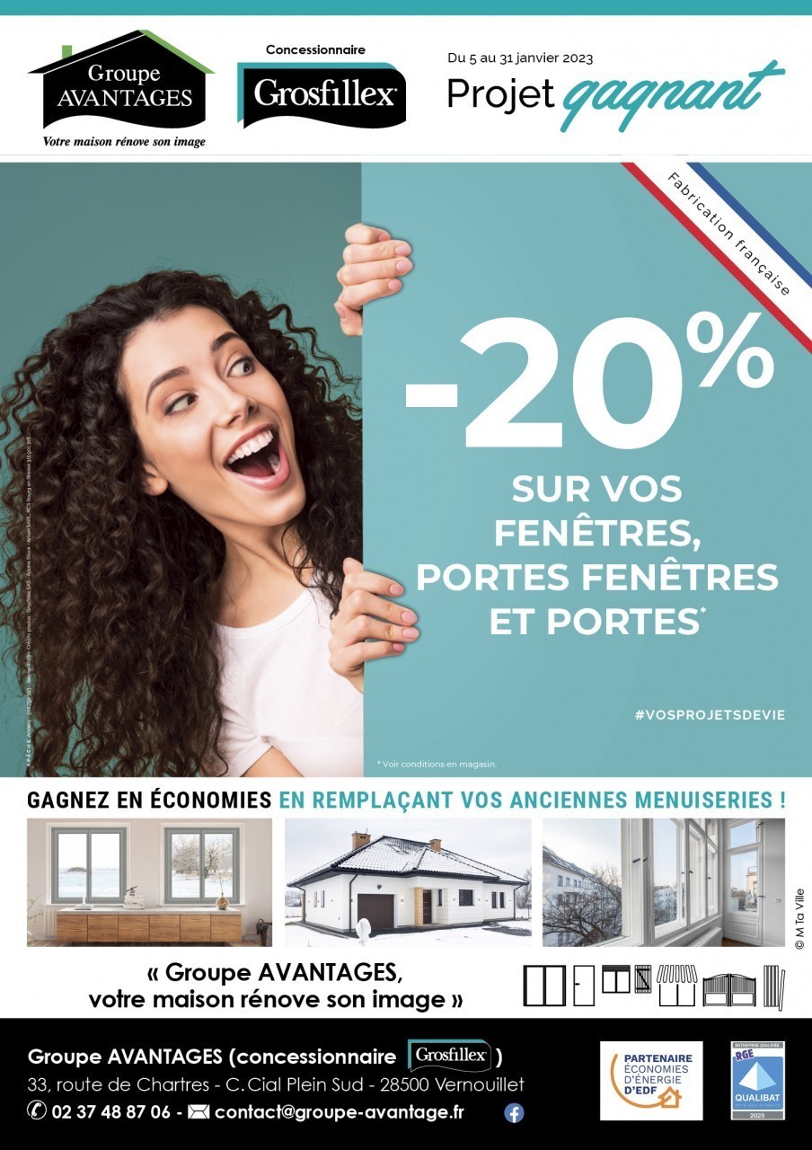 GROSFILLEX AVANTAGE FENETRES - Vernouillet : Projet gagnant -20%