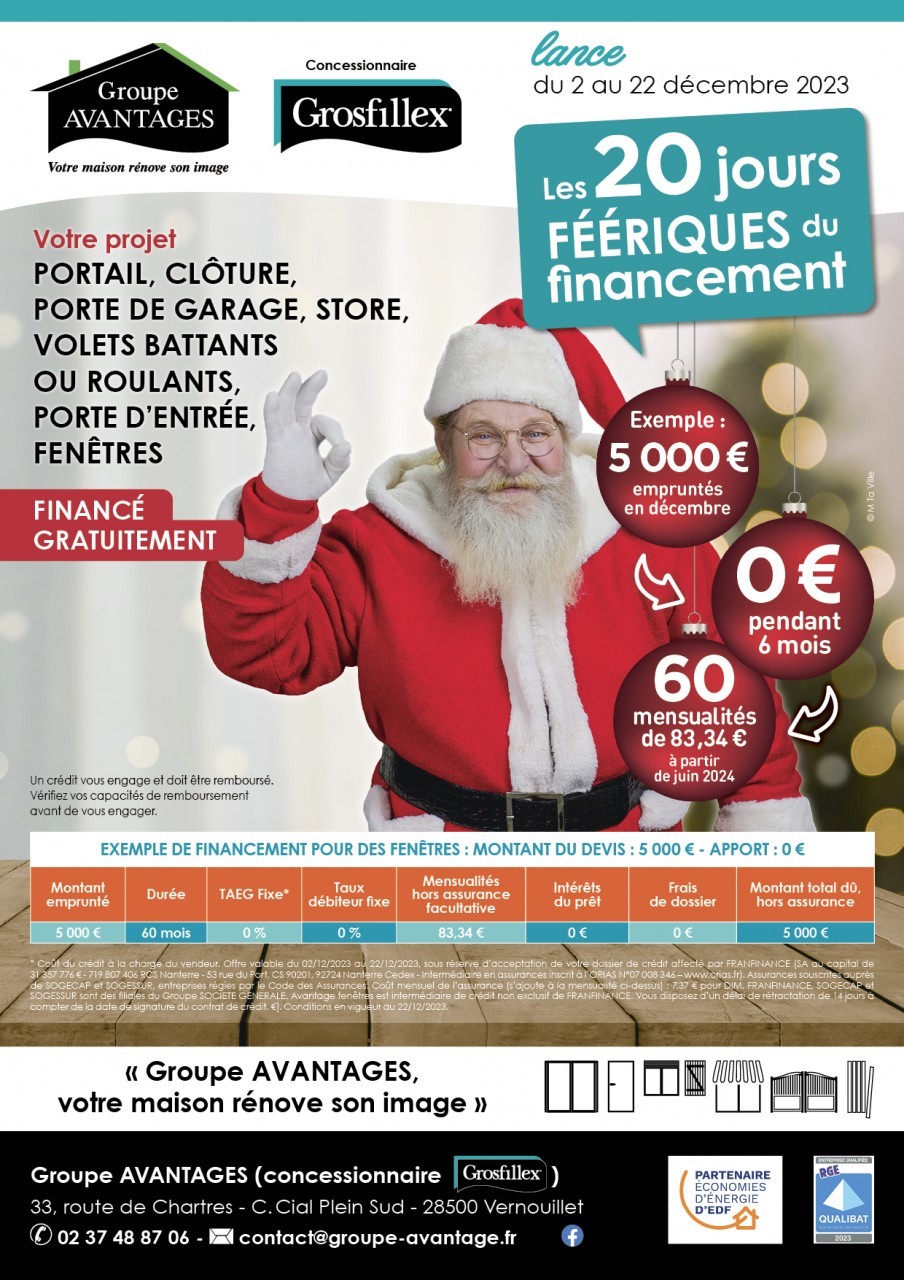 GROSFILLEX Groupe AVANTAGES - Vernouillet : DES FINANCEMENTS INCROYABLES!